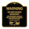 Signmission Warning Do Not Block Driveway W/ Graphic, Black & Gold Aluminum Sign, 18" x 18", BG-1818-22715 A-DES-BG-1818-22715 - alternate 1